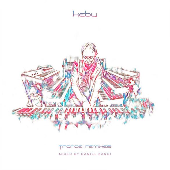 KEBU - Trance Remixes CD