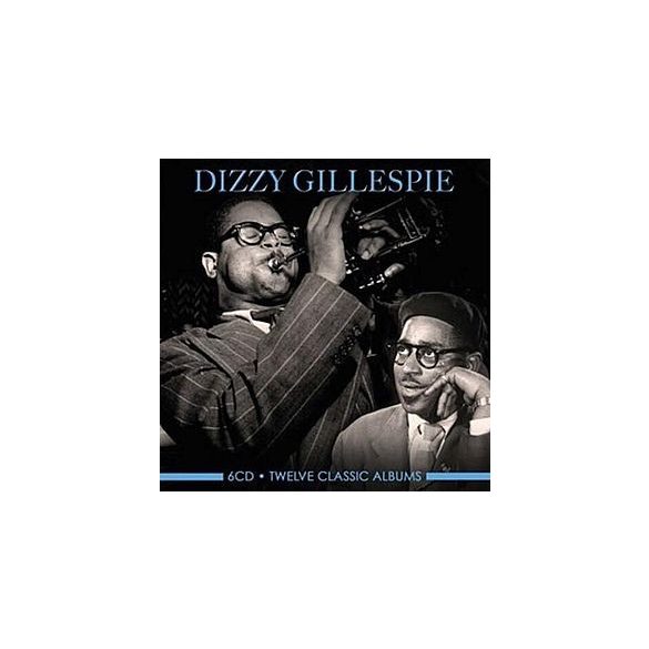 DIZZY GILLESPIE - Twelve Classic Albums / 6cd / CD