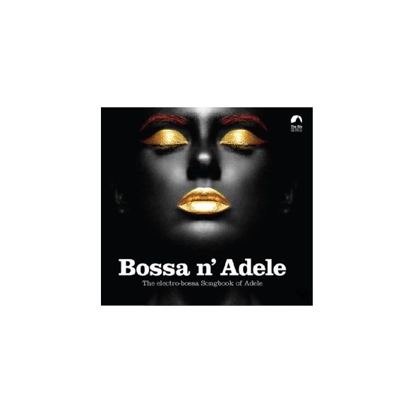 VÁLOGATÁS - Bossa'n Adele CD