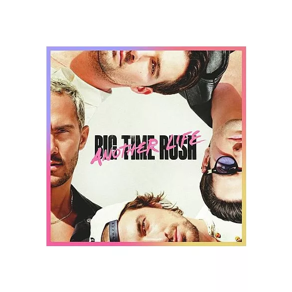BIG TIME RUSH - Another Life CD