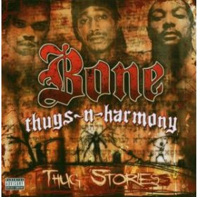 Bone Thug N Harmony