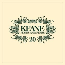 KEANE - Hopes And Fears 20th Anniversary / 3cd / CD