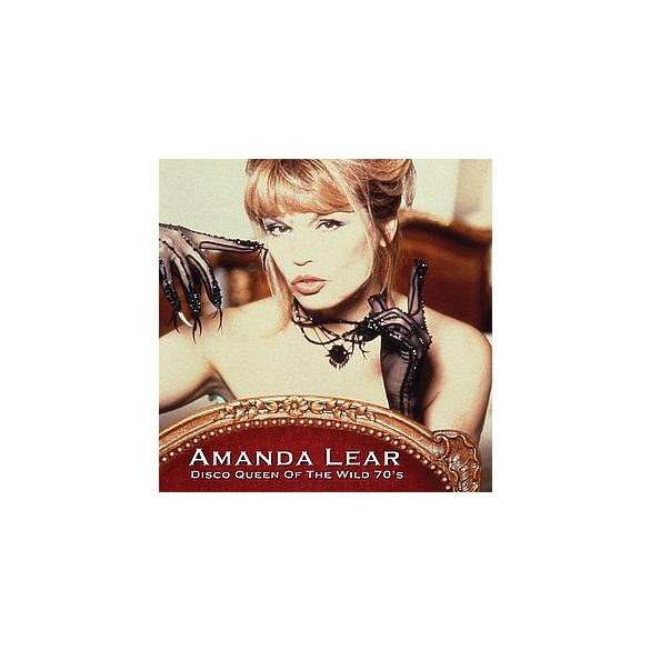 AMANDA LEAR - Disco Queen Of The Wild 70's CD