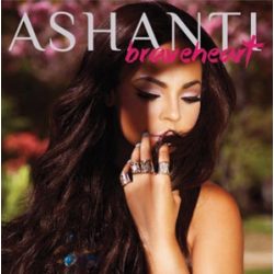 ASHANTI - Braveheart CD