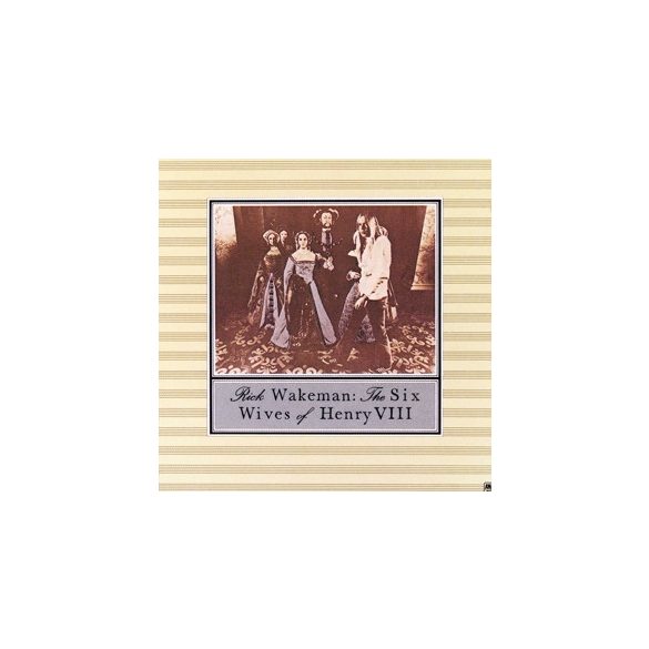 RICK WAKEMAN - Six Wives Of Henry VIII CD