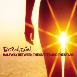   FATBOY SLIM - Halfway Between The Gutter And The Stars / vinyl bakelit / 2xLP