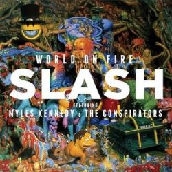 SLASH - World On Fire / vinyl bakelit / 2xLP