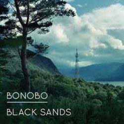 BONOBO - Black Sands / vinyl bakelit / 2xLP