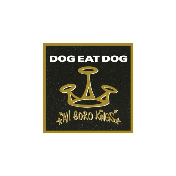 DOG EAT DOG - All Boro Kings / vinyl bakelit /  LP