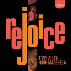   TONY ALLEN, HUGH MASEKELA - Rejoice special edition  / vinyl bakelit / 2xLP