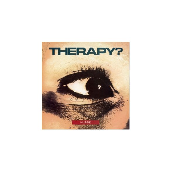 THERAPY? - Nurse / vinyl bakelit / LP