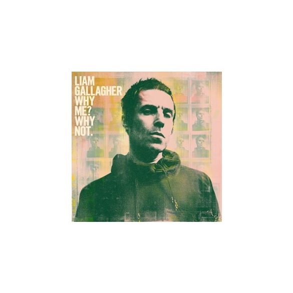 LIAM GALLAGHER - Why Me Why Not / vinyl bakelit / LP