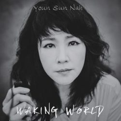YOUN SUN NAH - Waking World / vinyl bakelit / LP