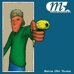 MILLENCOLIN - Same Old Tunes / vinyl bakelit / LP