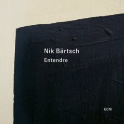 NIK BARTSCH - Entendre / vinyl bakelit / 2xLP