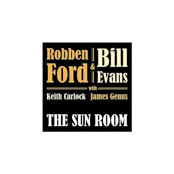 ROBBEN FORD & BILL EVANS - Sun Room / vinyl bakelit / LP
